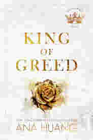 King of Greed BY Ana Huang
