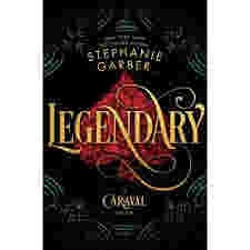 Legendary by Stephanie Garber