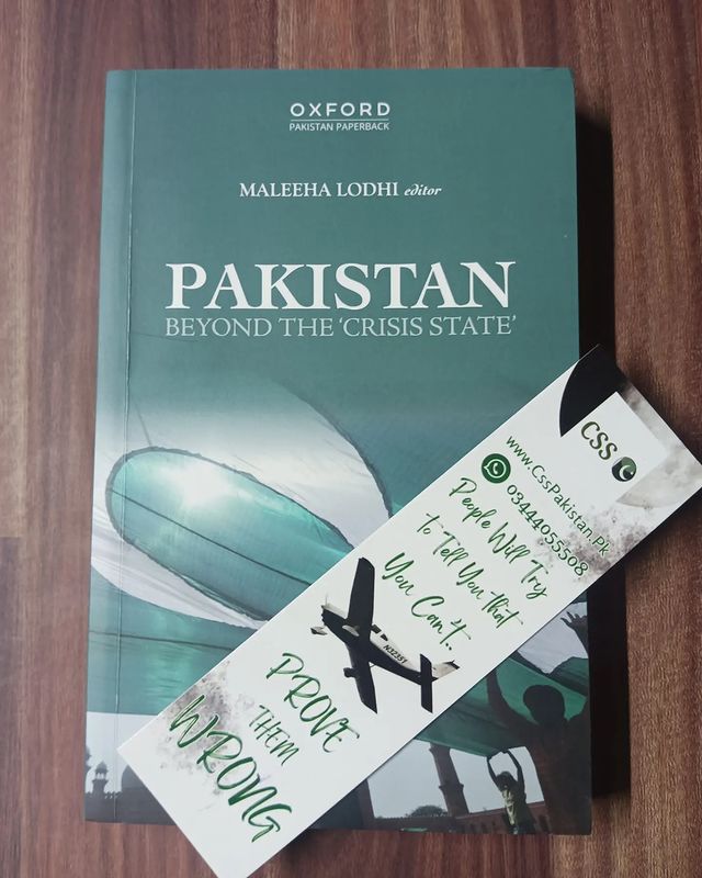 Pakistan Beyond The 'Crisis State' by Maleeha Lodhi Oxford