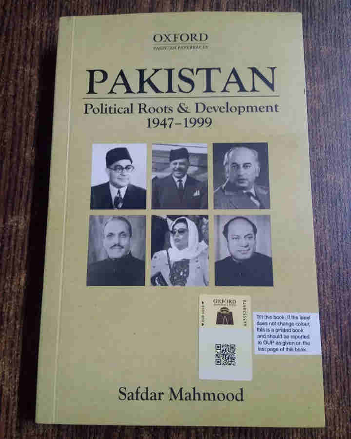 Pakistan Political Roots and Development 1947 to 1999 by Safdar Mahmood Oxford