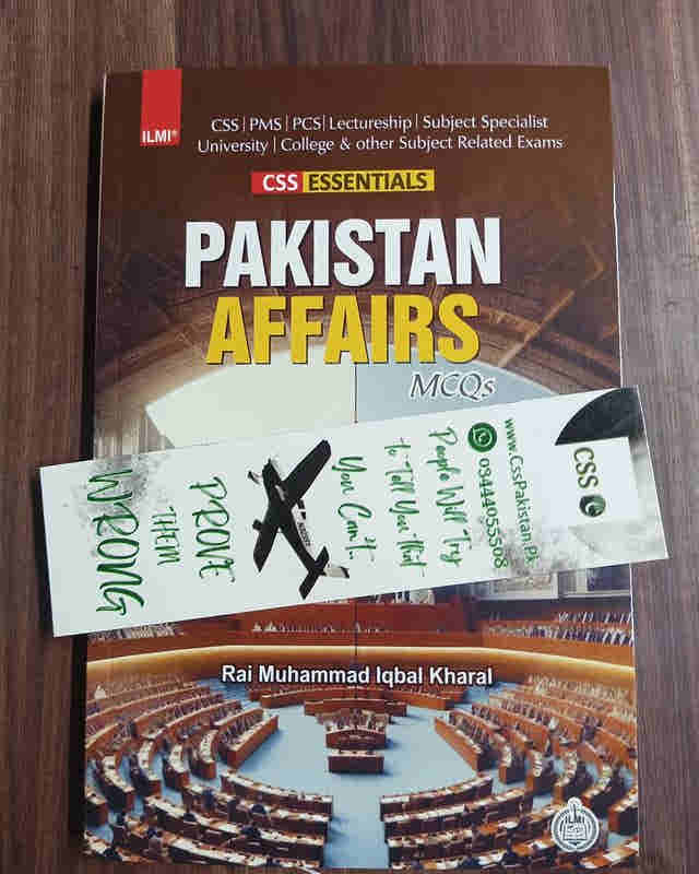 Pakistan Affairs MCQs by Rai M. Iqbal Kharal ilmi CSS Essentials
