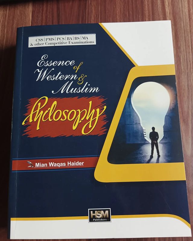 Essence of Western and Muslim Philosophy by Mian Waqas Haider HSM