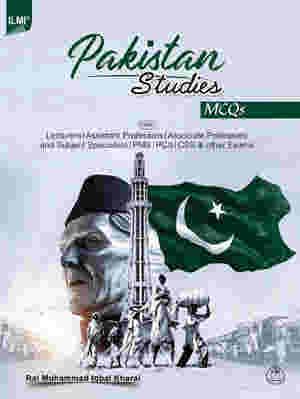 Pakistan Studies MCQs For Lecturers and Subject Specialists by Rai M. Iqbal Kharal ilmi