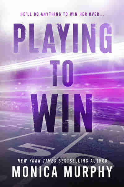 Playing by the Rules by Monica Murphy
