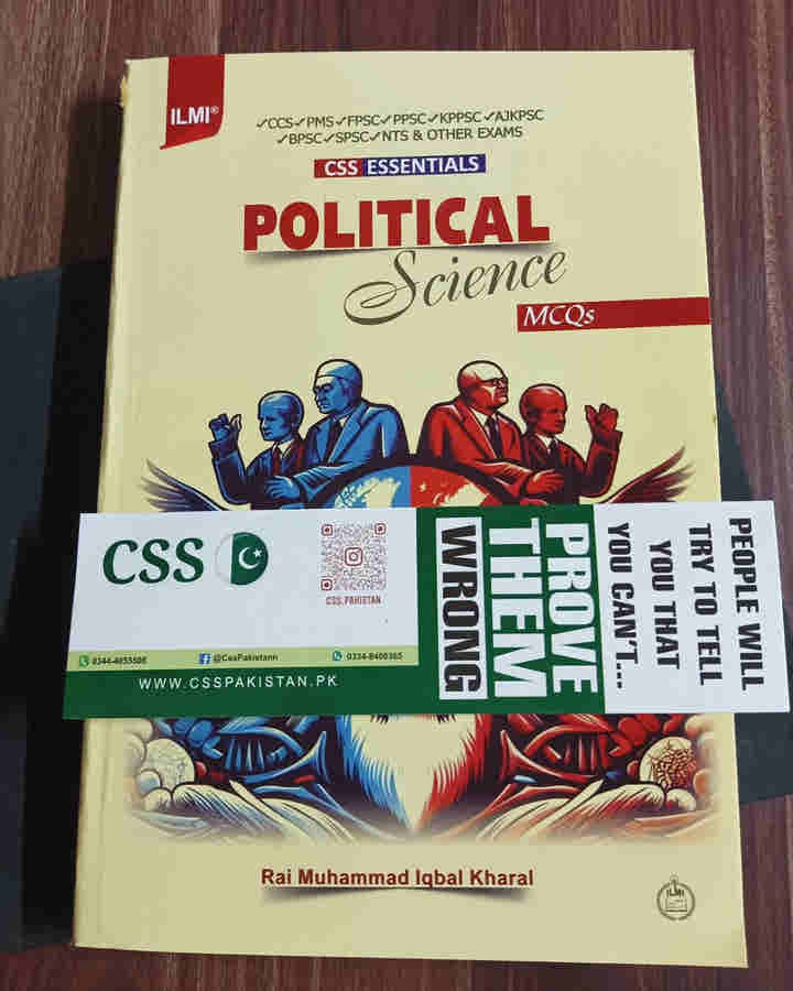 Political Science MCQs by Rai M Iqbal Kharal ilmi CSS Essentials