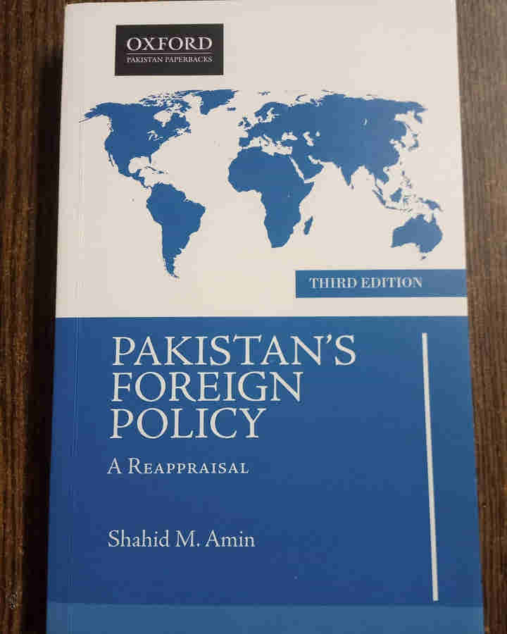 Pakistan's Foreign Policy A Reappraisal by Shahid M. Amin Oxford