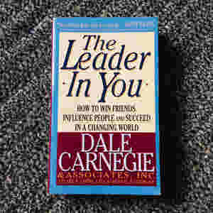 The Leader In You by Dale Carnegie