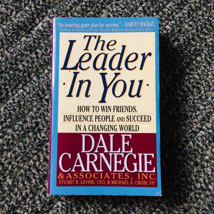 The Leader In You by Dale Carnegie