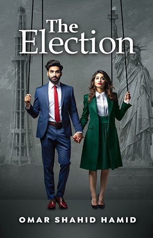 The Election-By Omar Shahid Hamid