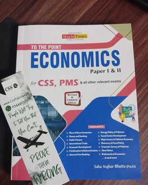 To The Point Economics For CSS & PMS Part 1 and 2 by Saba Asghar Bhutta JWT