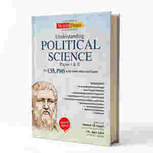 Understanding Political Science Paper 1 and 2 by Ahmed Ali Naqvi JWT