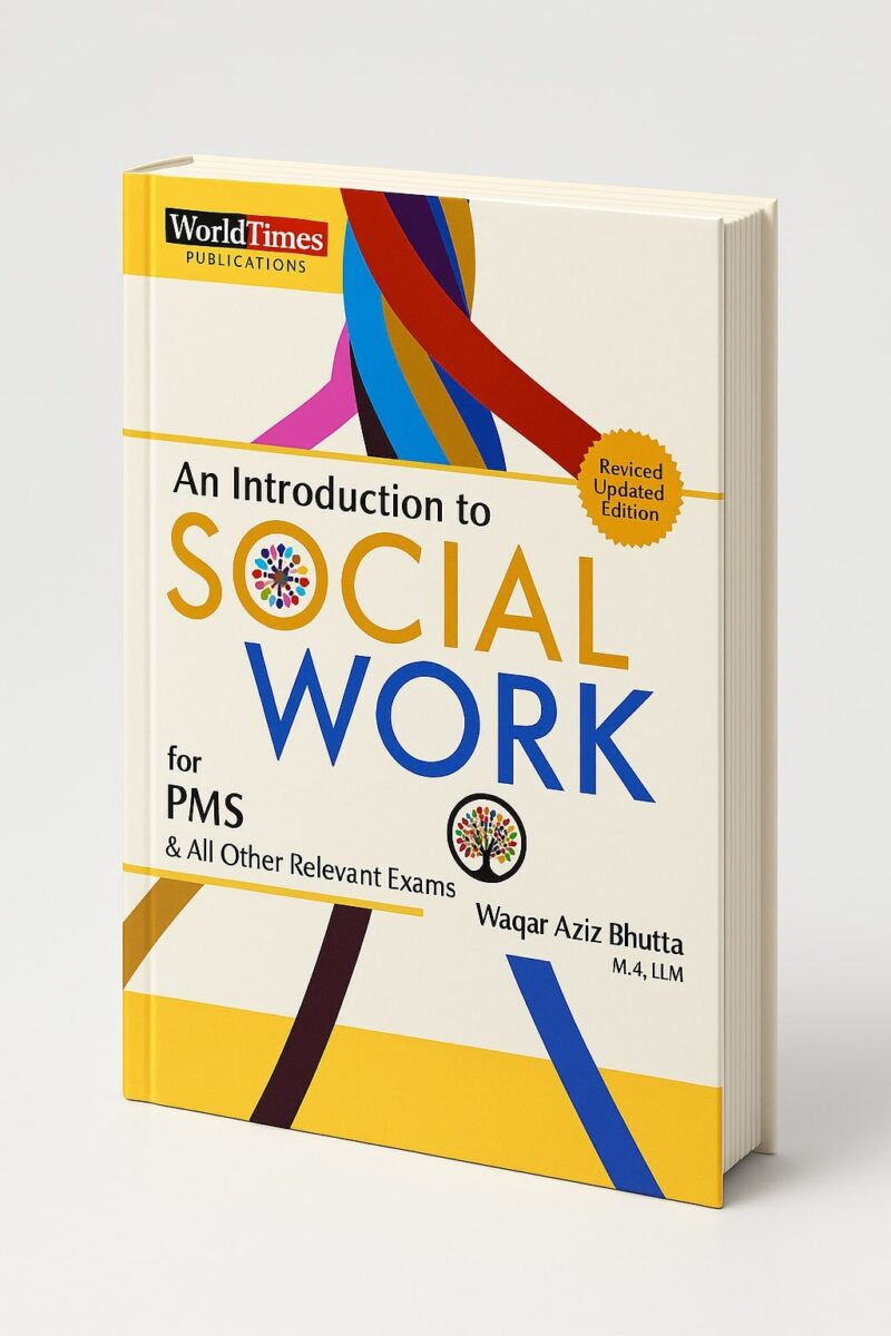 An Introduction to Social Work By Waqar Aziz Bhutta