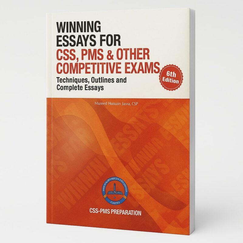 Winning Essays for CSS and PMS by Mureed Hussain Jasra 6th Edition 2024