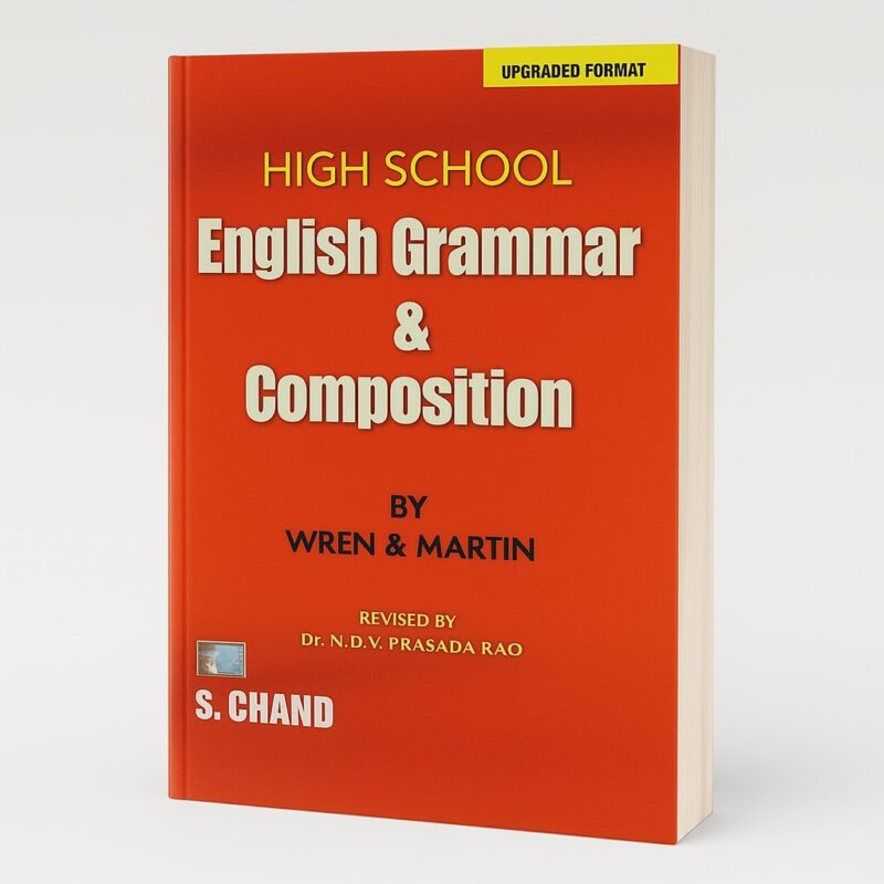 HIGH SCHOOL ENGLISH GRAMMAR & COMPOSITION (NEW ED) By Wren and Martin